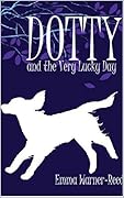 Dotty and the Very Lucky Day