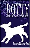 Book cover for Dotty and the Very Lucky Day (DOTTY, #4)