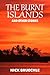 The Burnt Islands and Other Stories: Short reads that will leave a lasting impression.