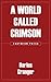 A World Called Crimson