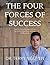 The Four Forces of Success
