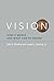 Vision: How It Works and What Can Go Wrong (The MIT Press)