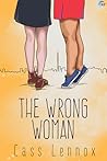 The Wrong Woman by Cass Lennox