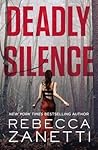 Deadly Silence by Rebecca Zanetti