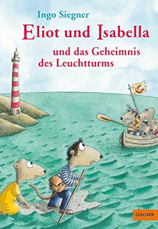 Eliot und Isabella und das Geheimnis des Leuchtturms (Kindle Edition)
