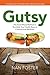 Gutsy: The Food-Mood Method to Revitalize Your Health Beyond Conventional Medicine
