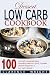 Low Carb: The Beginner's Gu...