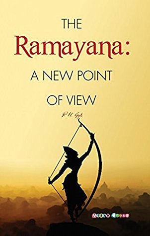 The Ramayana: A new Point of View (Indology)