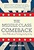 The Middle Class Comeback: Women, Millennials, and Technology Leading the Way