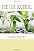 Tea Journal: For Tea Lovers & Connoisseurs!