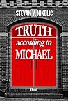 Truth According to Michael