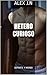 HETERO CURIOSO: DEPORTE Y MORBO (Spanish Edition)