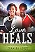 Love Heals