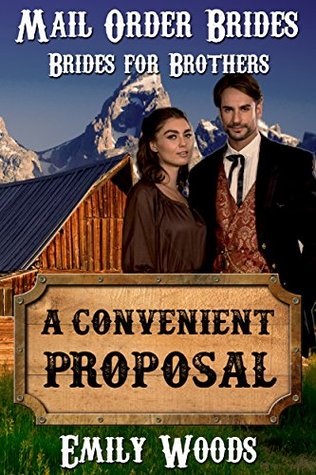 A Convenient Proposal (Brides for Brothers, #3)
