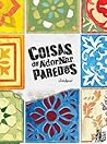 Coisas de Adornar Paredes by José Aguiar