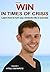Personal Transformation: Personal Development: How to Win in Times of Crisis: Life Crisis: Overcome Failure in Life on the Path to Success (From Survival to Financial Freedom Book 1)