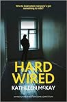 Hard Wired