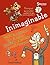 Inimaginable - Toutes les réponses: aux questions insolites et...