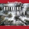 Breaking Wild