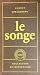 Le Songe by August Strindberg Le Songe by August Strindberg