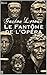 Le Fantôme de l'Opéra by Gaston Leroux Le Fantôme de l'Opéra by Gaston Leroux