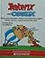 ASTERIX AND OBELIX (ASTERIX AND CLEOPATRA, ASTERIX AND THE ROMAN AGENT, OBELIX AND CO, ASTERIX AND THE BANQUET): OMNIBUS