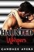 Haunted Whispers