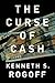 The Curse of Cash