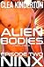 Alien Bodies: Episode Two: Ninx
