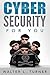 Cyber Security for You by Walter Turner