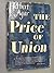 The Price of Union