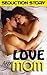 Love My Mom: A Seduction Family Story