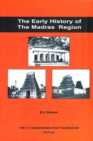 The Early History of the Madras Region