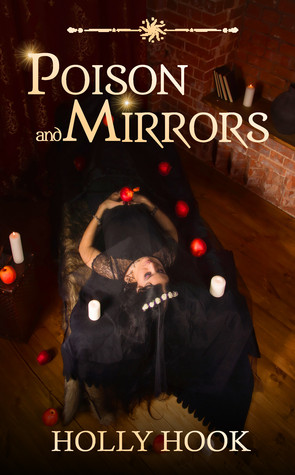 Poison and Mirrors (A Twisted Fairy Tale, #5)
