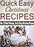Quick Easy Christmas Recipe...