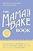 The MamaBake Book