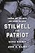 Stilwell the Patriot: Vinegar Joe, the Brits, and Chiang Kai-Shek