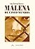 Malena de cinco mundos