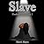 Slave (Finding Anna #1)