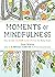 Moments of Mindfulness: The...