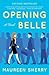 Opening Belle