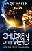 Children of the Void: Book One of the Aionian Saga