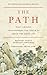 The Path by Michael Puett