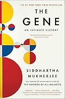 The Gene: An Intimate History