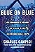 Blue on Blue: An Insider's ...