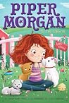 Piper Morgan to the Rescue by Stephanie Faris