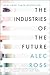 The Industries of the Future