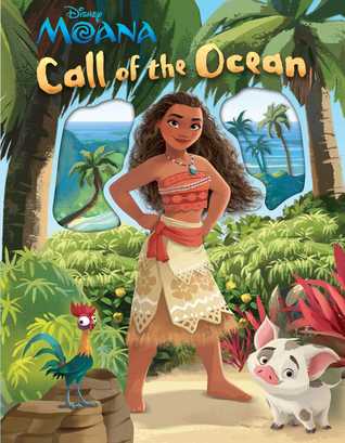 Disney Moana Call Of The Ocean By Walt Disney Company
