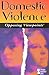 Domestic Violence (Opposing Viewpoints)