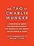 Tao of Charlie Munger: A Co...